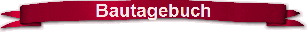 Bautagebuch