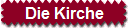 Die Kirche