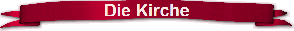 Die Kirche