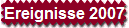 Ereignisse 2007