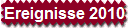 Ereignisse 2010