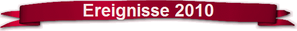 Ereignisse 2010